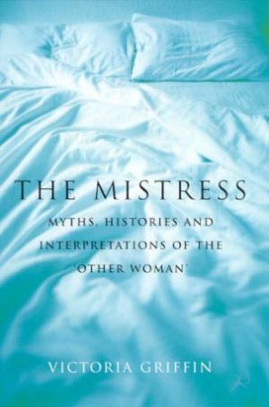 The Mistress by Victoria Griffin
