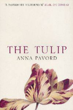 The Tulip by Anna Pavord