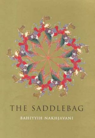 The Saddlebag by Bahiyyih Nakhjavani