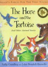 Aesop Fables For The Very Young The Hare And The Tortoise