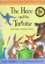 Aesop Fables For The Very Young The Hare And The Tortoise