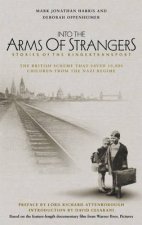 Into The Arms Of Strangers