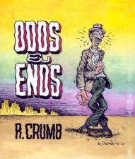 Odds  Ends Robert Crumb