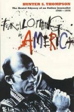 Fear And Loathing In America Collected Letters Volume 2