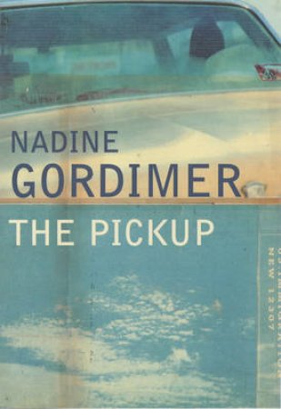 Pickup by Gordimer Nadine