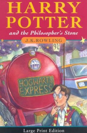 Harry Potter And The Philosopher's Stone - Large Print Edition by J K Rowling