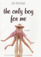 The Only Boy For Me