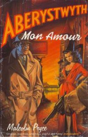 Aberystwyth Mon Amour by Malcolm Pryce