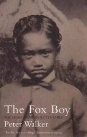 The Fox Boy by Peter Walker