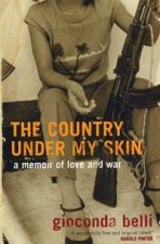 The Country Under My Skin A Memoir Of Love And War