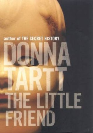 The Little Friend by Donna Tartt