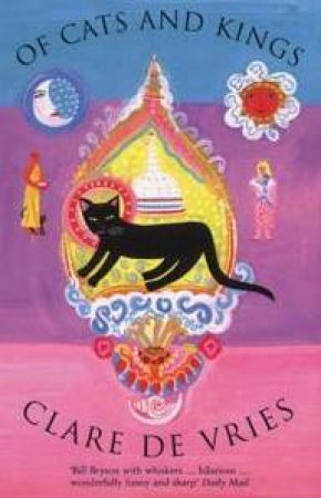 Of Cats And Kings by Clare De Vries