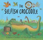 The Selfish Crocodile  Book  Tape