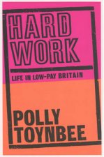 Hard Work Life In LowPay Britain