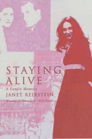Staying Alive by Janet Reibstein