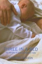 Three In A Bed The Benefits Of Sleeping With Your Baby