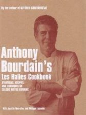 Anthony Bourdains Les Halles Cookbook