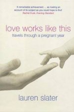 Love Works Like This Travels Through A Pregnant Year