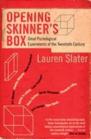 Opening Skinner's Box by Lauren Slater
