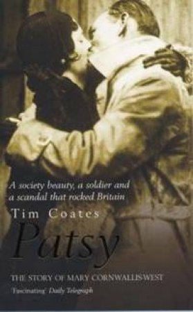 Patsy: The Story Of Mary Cornwallis West by Tim Coates