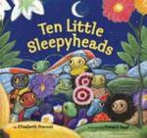 Ten Little Sleepy Heads by Elizabeth Provost