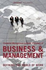 Chartered Management Institute Dictionary Of Business  Management