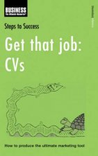 Steps To Success Get That Job CVs