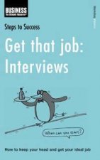 Steps To Success Get That Job Interviews