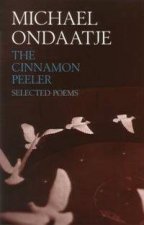 The Cinnamon Peeler Selected Poems