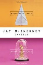Jay McInerney Omnibus Brightness Falls  Story Of My Life