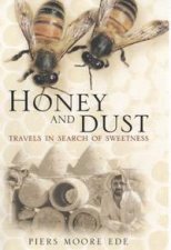 Honey And Dust