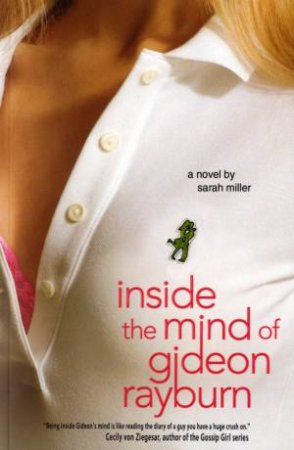 Inside The Mind Of Gideon Rayburn by Sarah Miller