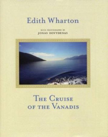 The Cruise Of The Vanadis by Edith Wharton