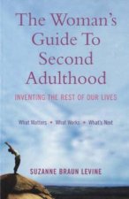 The Womans Guide To Second Adulthood
