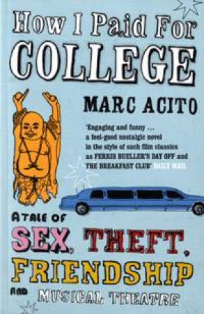 How I Paid For College by Marc Acito