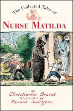 The Collected Tales Of Nurse Matilda