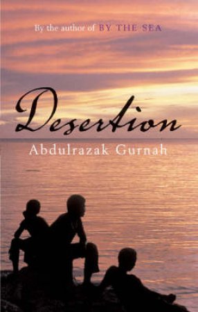 Desertion by Gurnah Abdulrazak