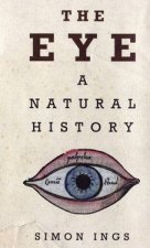 The Eye A Natural History