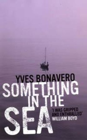 Something In The Sea by Yves Bonavero