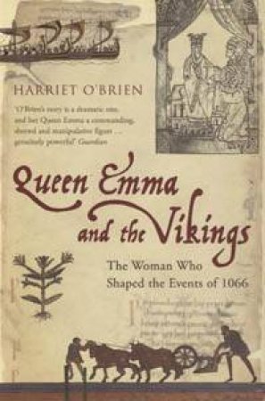 Queen Emma And The Vikings by Harriet O'Brien