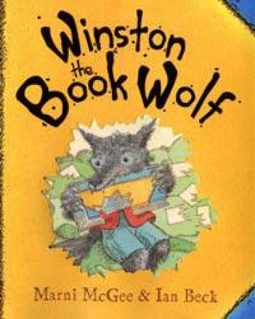 Winston The Book Wolf by Marni McGee