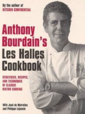 Anthony Bourdains Les Halles Cookbook