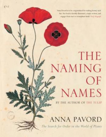The Naming of Names by Anna Pavord