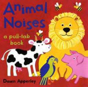 Animal Noises by Dawn Apperley