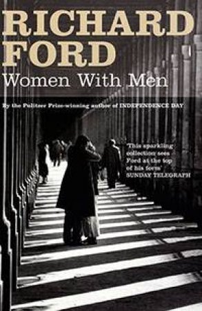 Women With Men by Richard Ford