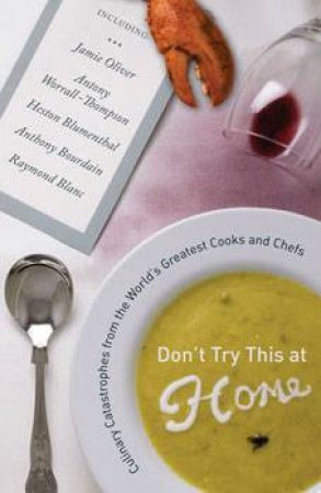 Don't Try This At Home by Kimberley Witherspoon & Andrew Friedman 