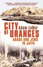 City Of Oranges Arabs And Jews In Jaffa
