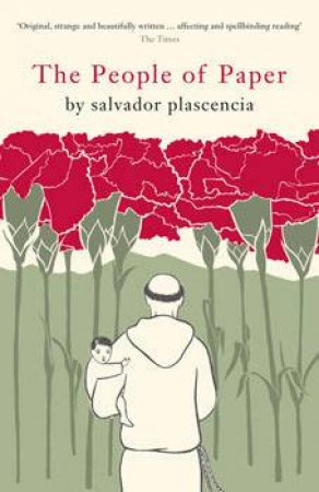 The People Of Paper by Salvador Plascencia