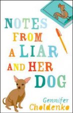 Notes From A Liar And Her Dog