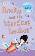 Becky And The Stardust Locket